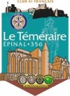  356 - EPINAL LE TEMERAIRE